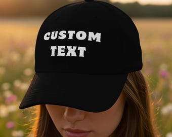 Custom Text Embroidered Unisex Classic Dad Cap, Personalized Hat, Text Hat, Custom Dad Cap, Embroidered Cap, Gift for Her, Gift for Him