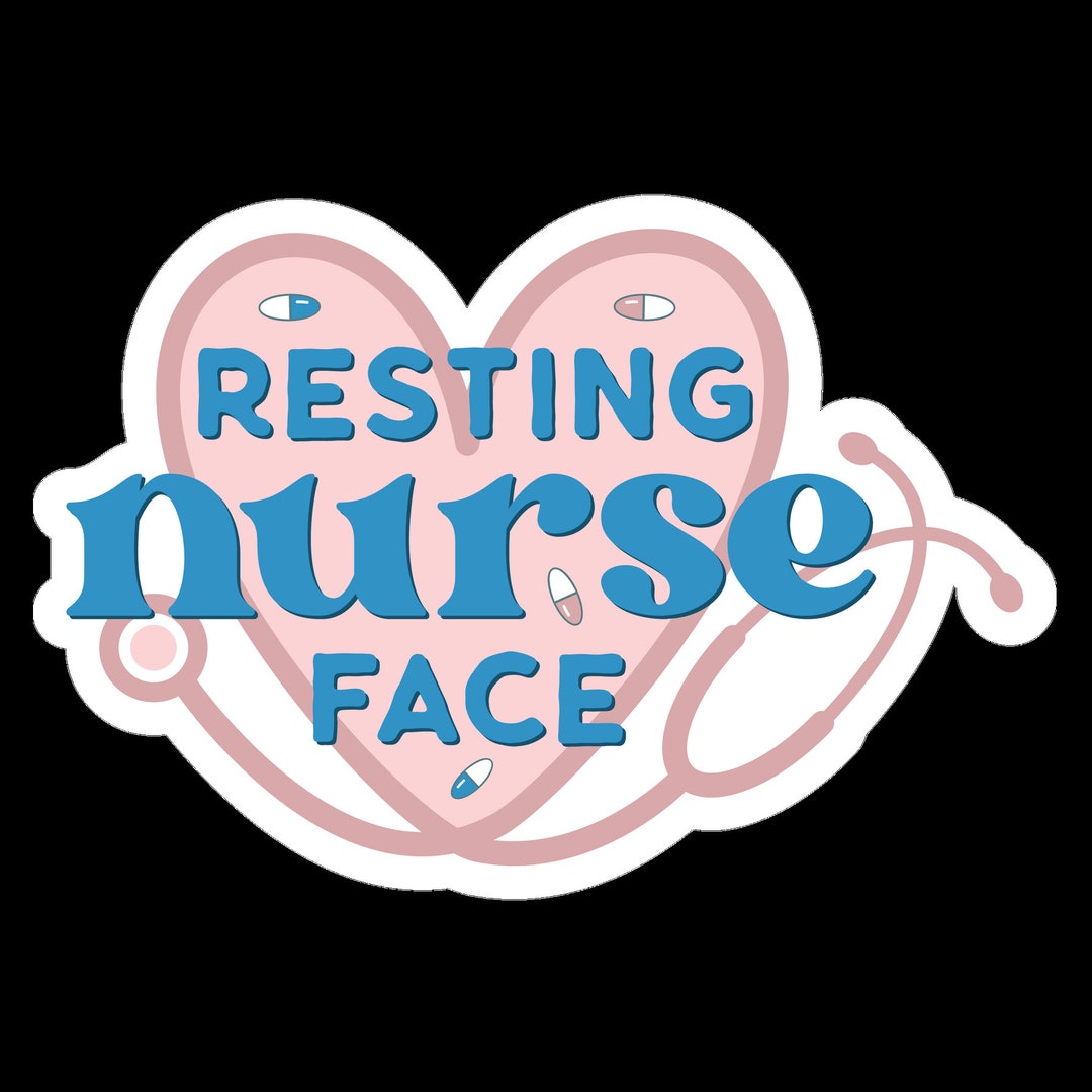 Resting Nurse Face for Lockers, Refrigerators Nurse Appreciation Gift Funny Nursing