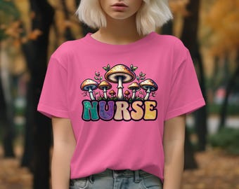 Nurse Mushroom T-Shirt, Gift for Her, Crewneck Shirt, Birthday Gift for Her, Fun T-Shirt, Fun Sweatshirt, Gift, Birthday Gift