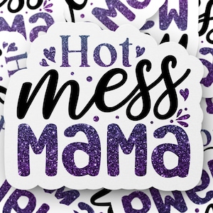Hot Mess Mama Fioletowa Brokatowa Naklejka, Zabawna Naklejka na Życie Mamy, Laptop Winyl, Wodoodporny, Macierzyństwo Humor Naklejka Na Samochód Prezent