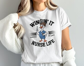 Winging It Nurse Life T-Shirt, Funny Nurse Duck Sweatshirt, Nursing Humor Gift, Nurse Week Present, RN Life Apparel, Nursing School Grad