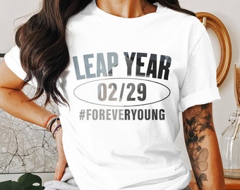 Leap Year February 29 "Forever Young" T-Shirt, Unique Birthday Gift, Unisex Graphic Tee, Special Date Celebration Shirt, Black Gift