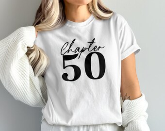 Chapter 50 T-Shirt, Milestone Birthday Apparel