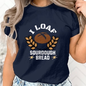 Bread Baker Shirt, Bread Chart Shirt, Baking Gift for Foodie Shirt, Sourdough Shirt baker gift, Baking Shirt, Bread Tshirt, Bakery shirt tee