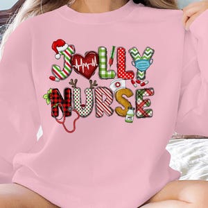 Jolly Nurse Christmas T-shirt, Funny Nurse Holiday Shirt, Nurse Xmas Gift, RN Christmas Tee, Healthcare Worker Christmas, Nurse Sweatshirt