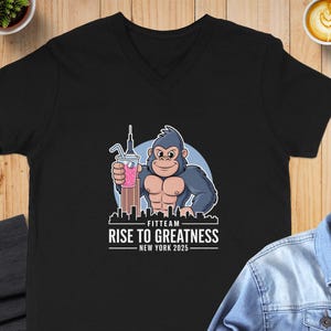 Fitteam Ape T-Shirt, Rise to Greatness, New York 2025, Fitness Graphic Tee, Funny Ape Shirt, Cartoon Ape Design, Smoothie, Gift Idea