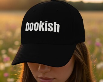 Bookish Embroidered Dad Cap, Unisex Embroidered Hat, Reader Gift, Book Lover Hat, Book Nerd Hat, Literary Gift, Book Worm, Reading Hat