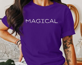 Magical Motivational Shirts, Funny Shirts, Shirt, Funny Tshirt, Gift For Her, Unisex Shirts, More Than A Wand, Occasional Witch Gift