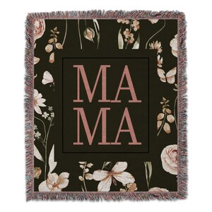 Mama Floral Blankets, Custom Mama Blankets, Personalized Mama Gifts, Woven Throw, Warm Cozy Blanket, Unique Blankets