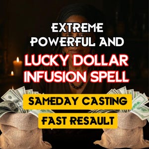 Lucky Dollar Infusion Spell to Attract Wealth, Money Attention, Manifest Prosperity, Financial Blessings, Law of Attraction, Spell Casting