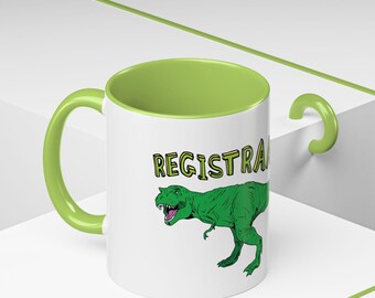 Registraaaar! Ceramic mug, dinosaur registrar, natural history, museum, paleontology, GLAM, archives, green dino, office humor, work gift