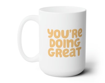 Mug You're Doing Great, tasse à café Bluey, citation froide sur le talon