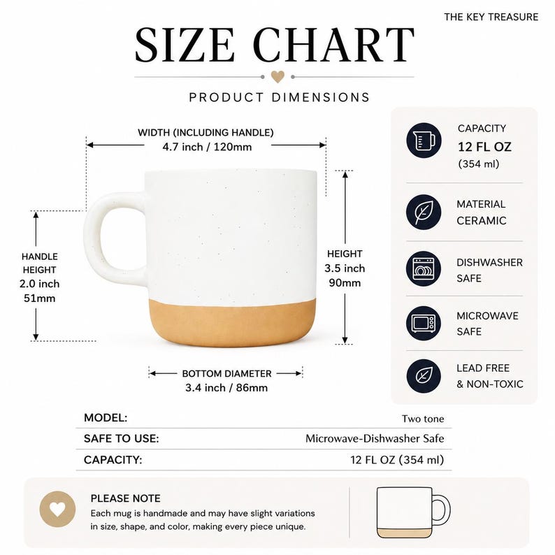May include: A white speckled ceramic mug with a tan base. The size chart indicates a 12 fl oz capacity, a 4.7 inch width including the handle, a 3.5 inch height, a 2.0 inch handle height, and a 3.4 inch bottom diameter. It is microwave and dishwasher safe.