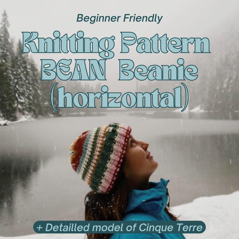 May include: A beginner-friendly knitting pattern for a horizontal bean beanie. The image shows a person wearing a colourful striped beanie in a snowy landscape.