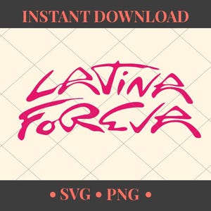 Latina Foreva, png-bestand | Latina Foreva SVG | Latina Foreva Karol, png | Latina Forever Karol G | Latina Foreva-snijbestand