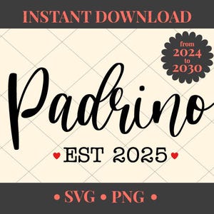 Padrino EST 2025 SVG | Padrino EST Bundle 2025 to 2030 | Godfather Svg  | Shirt Svg | New Godfather |  Padrino Proposal | Padrino Png |