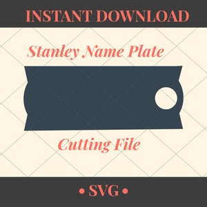 Stanley Quencher Name Tag Cutting SVG File | Tumbler Name Plate  | 40oz Quencher Tag | Name Plate Cut File | SVG File, | Laser Cut File
