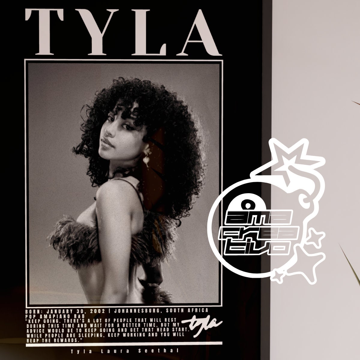 Tyla Poster, Tyla Decor, Tyla Gift, Tyla Print, Tyla Quote Wall Art