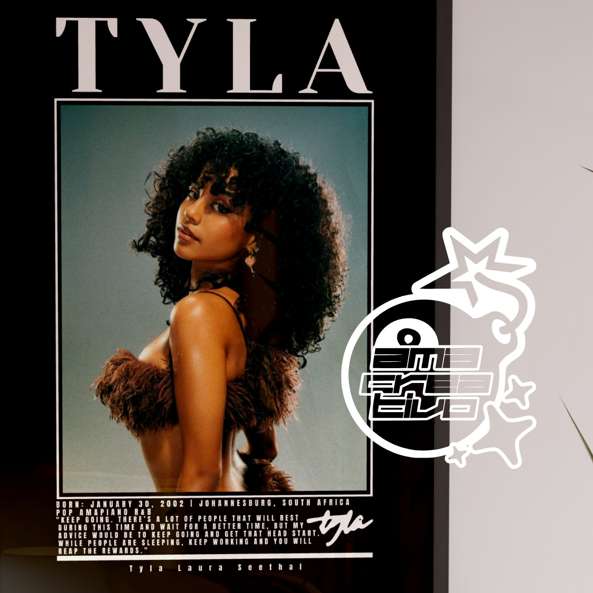 Tyla Poster, Tyla Decor, Tyla Gift, Tyla Print, Tyla Quote Wall Art