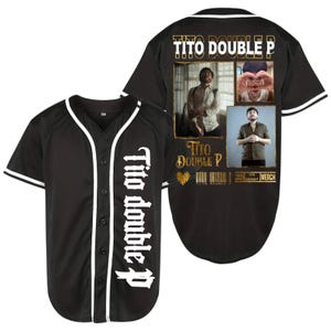 May include: Black baseball jersey with white trim and the text "Tito Double P" in white on the front and back. The back of the jersey features a collage of three photos of a man.