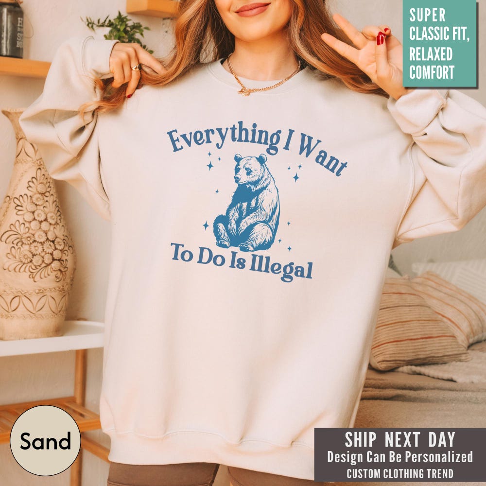 Meme Shirt, Racoon Shirt, Silly Shirt, Joke Shirt, Funny Shirt,Unhinged Shirt, Racoon Lovers Shirt,Everything I Want To Do Is Illegal Shirt Mamini