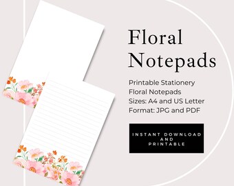 Printable Floral Notepads – Lined & Unlined A4 US Letter – Instant Digital Download JPG PDF Stationery