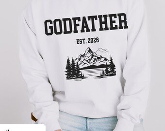 New Godfather Sweatshirt, Godfather Gift, Godfather To Be, Father's Day Gift, Gift for Godfather, First time Godfather, New godchild