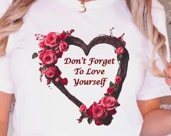 Valentine's Day Self-Love T-Shirt, Heart Graphic Shirt, Love Gift for Him/Her, Casual Valentine's Tee
