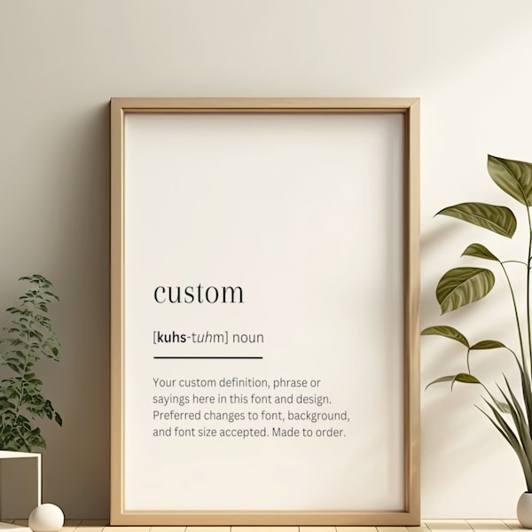 Custom Definition Print, Custom Print, Birthday Gift Printable, Custom Definition Poster, Definition Poster, Dictionary Art, Custom Phrase