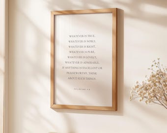 Philippians 4:8, Whatever Is True, Bible Verse Printable, Scripture Printable Wall Art, Modern Christian Print, Baptism Print, Christian