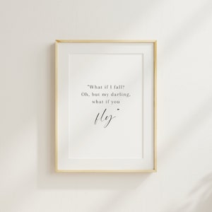 What if I Fall Oh but My Darling What if You Fly, Erin Hanson Quote Print, Minimalist Typography Wall Art (Digital Download)