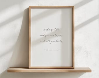 1 Thessalonians 4:11, Lead A Quiet Life, Scripture Printable Wall Art, Bible Verse Printable, Modern Scripture Christian Art, Christian