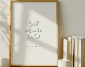 Psalm 46:10, Be Still and Know That I Am God, Scripture Printable Wall Art, Bible Verse Printable Wall Art, Modern Bible Verse Wall Art