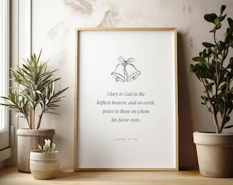 Luke 2:14, Glory to God in the Highest Heaven, Christian Christmas Wall Art, Christmas Scripture, Christmas Printables, Scripture Prints