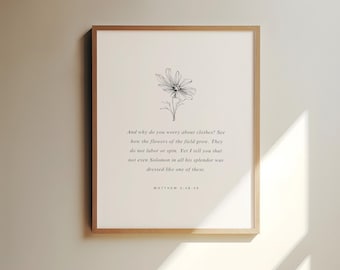 Mateo 6:28-29, Considera cómo crecen las flores, Versículo bíblico para imprimir, Versículo bíblico floral, Láminas bíblicas modernas, Decoración cristiana para el hogar