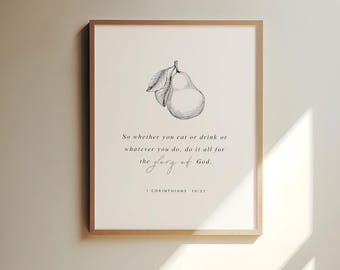 1 Corintios 10:31, Ya sea que coman o beban, todo sea para la gloria de Dios, versículo bíblico imprimible, impresión cristiana para el comedor, cristiano