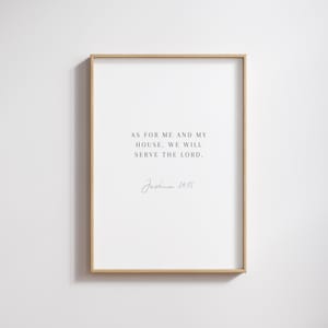 Joshua 24:15, As for me and my house, Entryway Art, Bible Verse Poster, We will serve the Lord, Housewarming Present