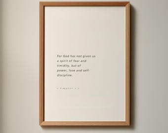 2 Timothy 1: 7, denn Gott hat uns keinen Geist der Angst und Schüchternheit gegeben, Bibel Vers druckbar, Schrift druckbar, christlicher Wanddekor