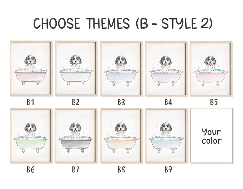 Pu&ograve; includere: Nove diverse opzioni di colore per una stampa d'arte stampabile con un cane dei cartoni animati in una vasca da bagno con bolle. Il testo "Choose Themes (B - Style 2)" &egrave; nella parte superiore dell'immagine. Il testo "Your color" &egrave; nell'angolo in basso a destra dell'immagine.