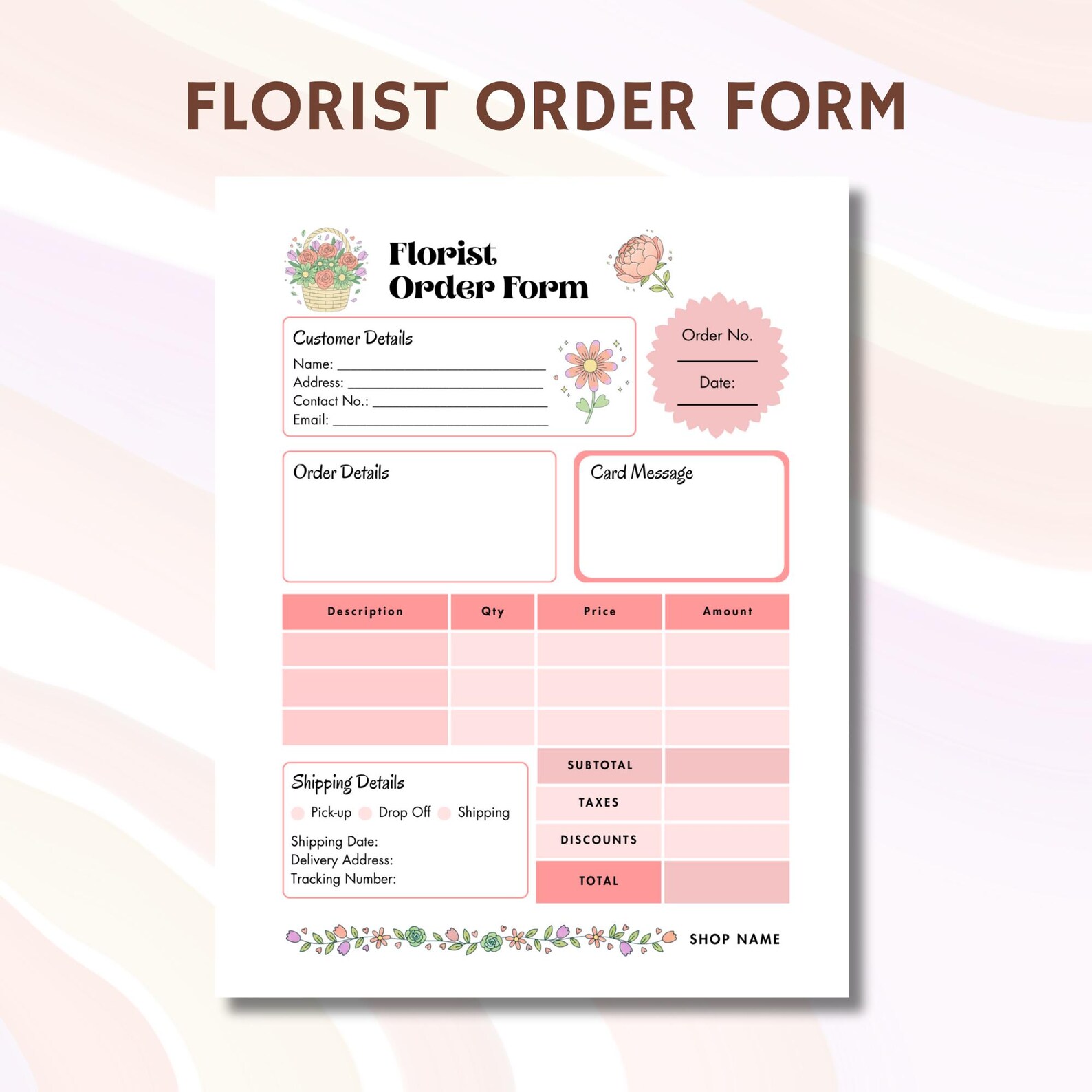 Pink Florist Order Form, Flower Shop Custom Business Form, Bouquet ...