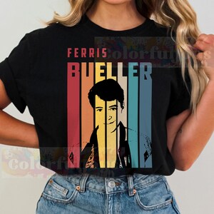 Limited Vintage Ferris Bueller TShirt, Ferris Bueller hoodie, Ferris Bueller sweatshirt, Ferris Bueller Retro Shirt