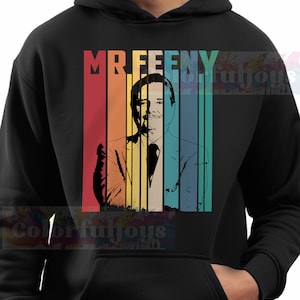 Limited Vintage Mr Feeny TShirt, Mr Feeny hoodie, Mr Feeny sweatshirt, Mr Feeny retro shirt