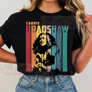 Limited Vintage Carrie Bradshaw TShirt, Carrie Bradshaw hoodie, Carrie Bradshaw sweatshirt, Carrie Bradshaw retro shirt