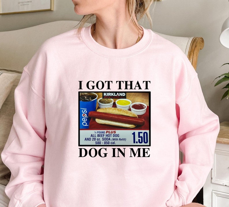 I Got That Dog in Me Keep 150 Dank Meme Shirt Costco Hot - Etsy UK