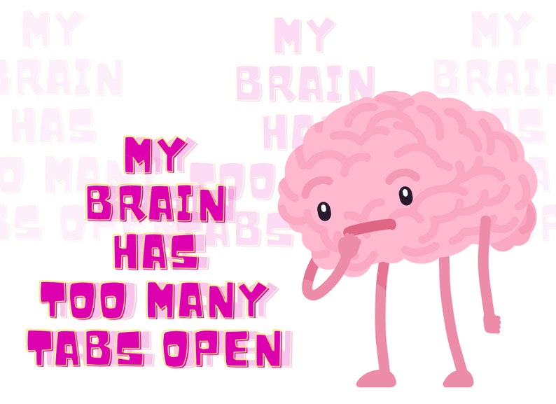 ADHD Brain Overload Digital Art Instant Download for Mental Health POD