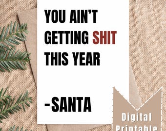 Funny Christmas Card | PRINTABLE DOWNLOAD | Rude Card | Downloadable Greetings Card | Funny Santa Card | Xmas Card Funny
