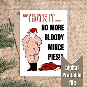 Funny Christmas Card | PRINTABLE DOWNLOAD | Rude Santa | Downloadable Greetings Card