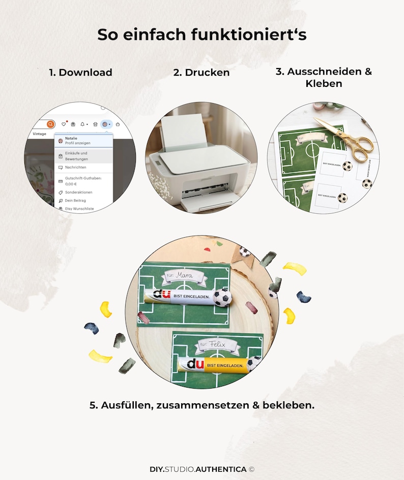 May include: A step-by-step guide with text in German, showing how to create invitations. The process includes downloading, printing, cutting, assembling, and gluing. The invitations feature a soccer field design with the text "du bist eingeladen."
