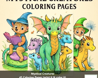 Mystical Creatures Coloring Pages for Kids and Adults, 45 Printable Fantasy Designs with Dragons, Fairies and Magical Beasts
