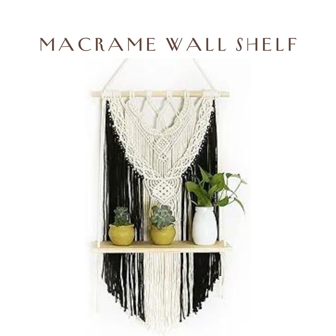 Macrame Wall Shelf Macrame Wall Décor Macrame Wall Hanging Etsy